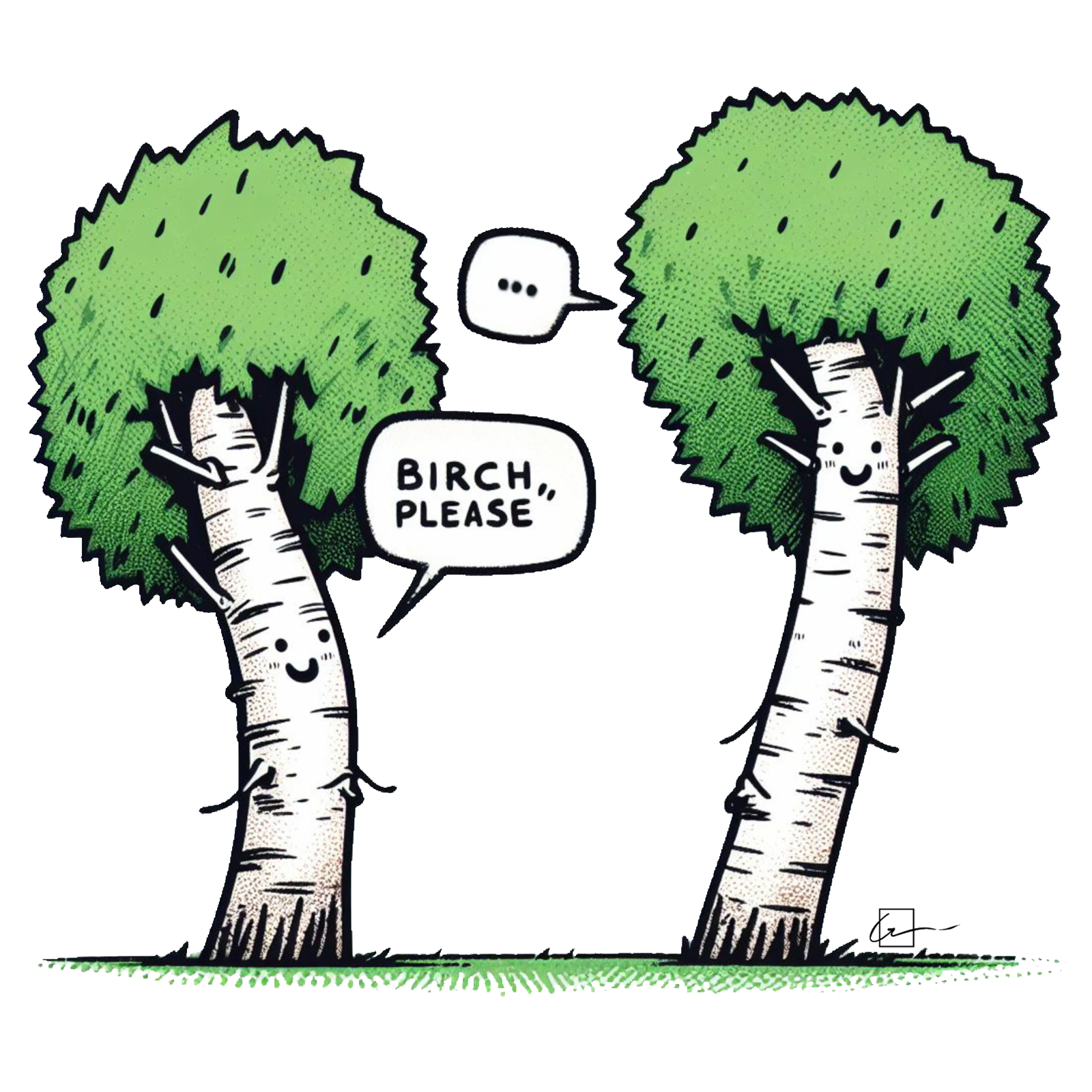 Birch Please